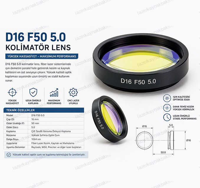 D16 F50 5.0 Fiber Lazer Kolimatör Lens